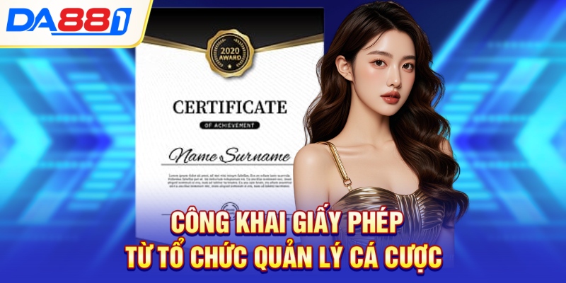 Công khai giấy phép từ tổ chức quản lý cá cược Công khai giấy phép từ tổ chức quản lý cá cược