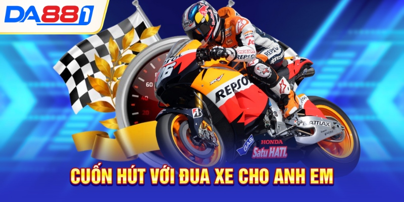 Cuốn hút với đua xe cho anh em 