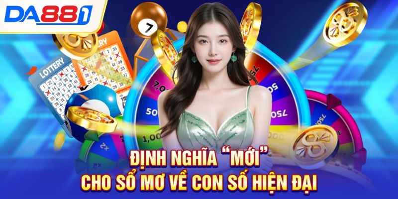 Định nghĩa “mới” cho sổ mơ về con số hiện đại