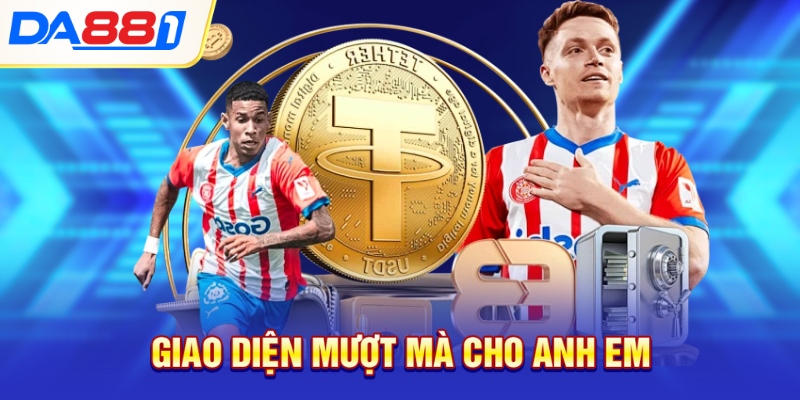 Giao diện mượt mà cho anh em 