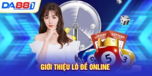 gioi thieu lo de online
