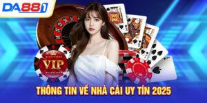 Thông tin về nhà cái uy tín 2025