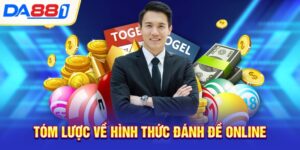 Tóm lược về hình thức đánh đề online
