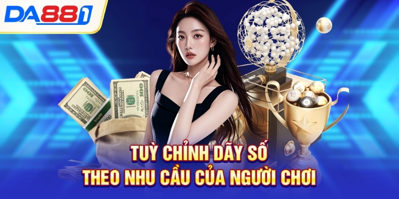Tuỳ chỉnh dãy số theo nhu cầu của người chơi